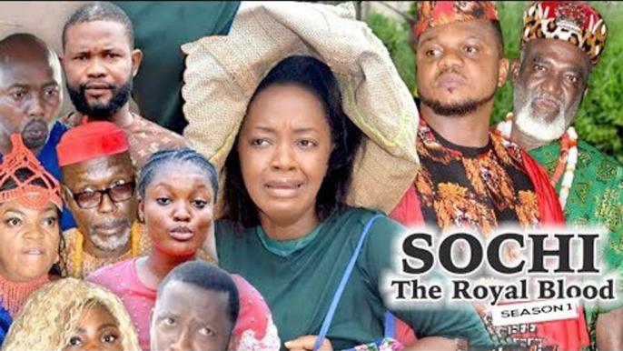 SOCHI THE ROYAL BLOOD 1 - 2018 LATEST NIGERIAN NOLLYWOOD MOVIES || TRENDING NIGERIAN MOVIES