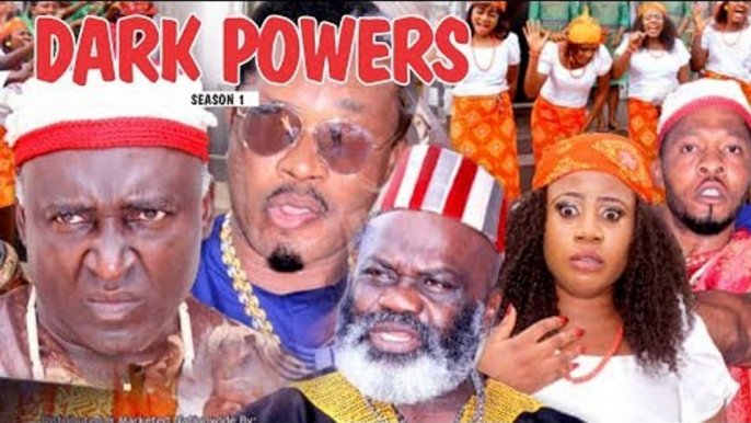 DARK POWERS 1 - LATEST NIGERIAN NOLLYWOOD MOVIES || TRENDING NIGERIAN MOVIES