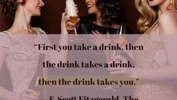 Drinking Quotes to Remember if You Love Alcohol a Little Too Much