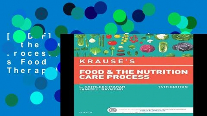 [P.D.F] Krause s Food   the Nutrition Care Process, 14e (Krause s Food   Nutrition Therapy)