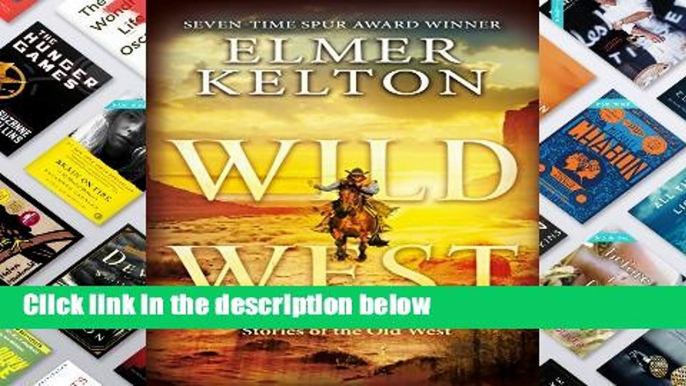 F.R.E.E [D.O.W.N.L.O.A.D] Wild West: Stories of the Old West [E.P.U.B]