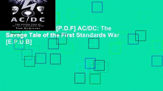 D.O.W.N.L.O.A.D [P.D.F] AC/DC: The Savage Tale of the First Standards War [E.P.U.B]