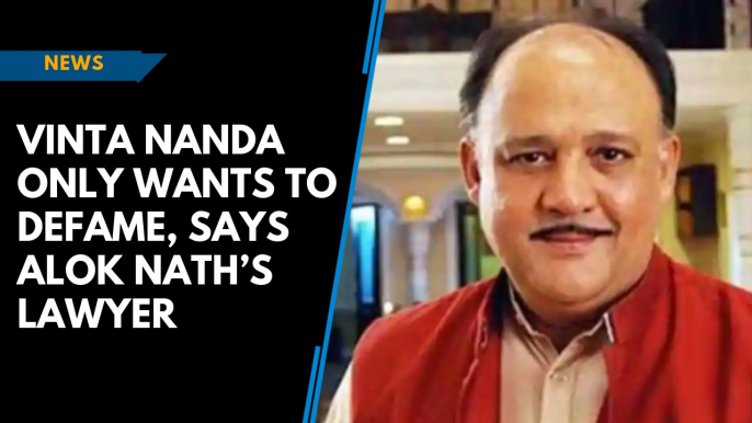 Vinta Nanda only wants to defame, says Alok Nath’s lawyer