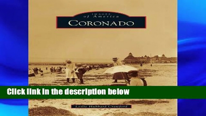 F.R.E.E [D.O.W.N.L.O.A.D] Coronado (Images of America (Arcadia Publishing)) [P.D.F]