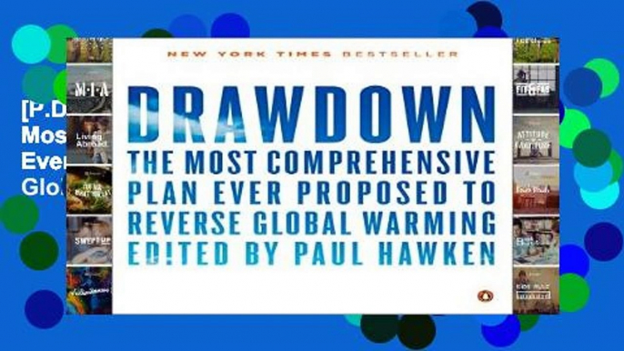 [P.D.F D.O.W.N.L.O.A.D] DrawdownThe Most Comprehensive Plan Ever Proposed to Roll Back Global