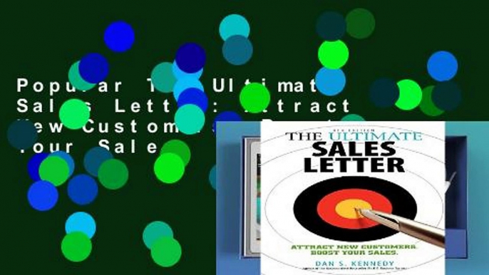 Popular The Ultimate Sales Letter: Attract New Customers. Boost Your Sales.