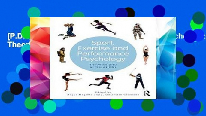 [P.D.F] Sport, Exercise, and Performance Psychology: Theories and Applications [P.D.F]