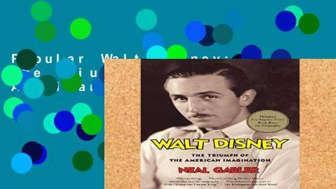 Popular Walt Disney: The Triumph of the American Imagination