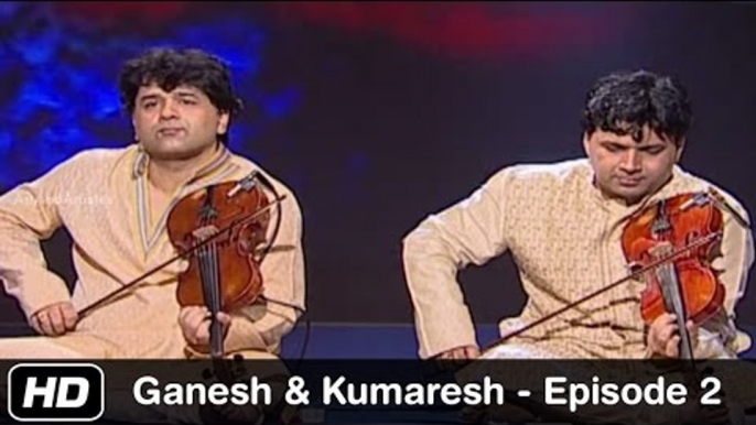 Ganesh And Kumaresh | Violin | Carnatic Classical - Instrumental | Idea Jalsa | Art and Artistes