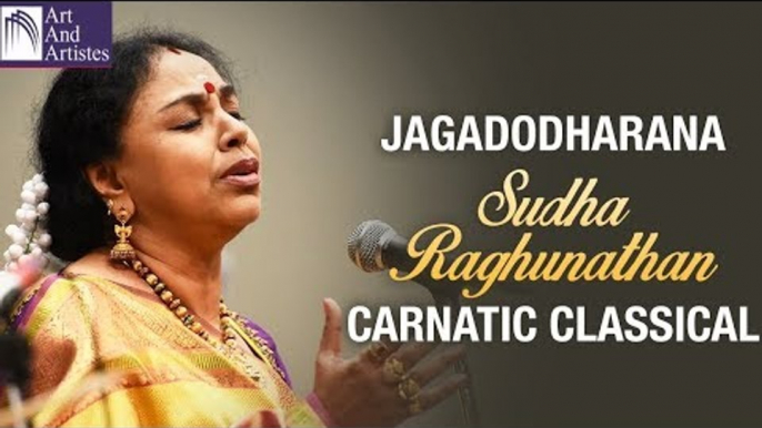 Sudha Raghunathan | Jagadodharana | Raag Kaapi | Carnatic Classical | Idea Jalsa | Art and Artistes