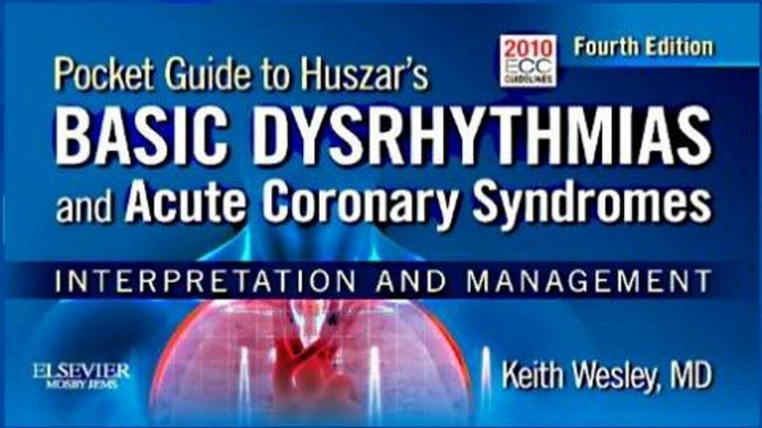 D.O.W.N.L.O.A.D [P.D.F] Pocket Guide for Huszar s Basic Dysrhythmias and Acute Coronary Syndromes: