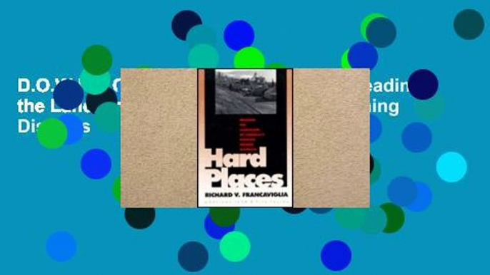 D.O.W.N.L.O.A.D [P.D.F] Hard Places: Reading the Landscape of America s Historic Mining Districts