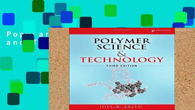 Popular Polymer Science and Technology