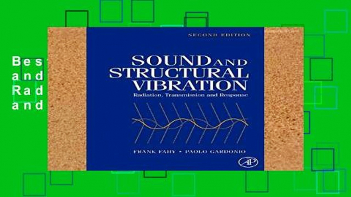 Best product  Sound and Structural Vibration: Radiation, Transmission and Response