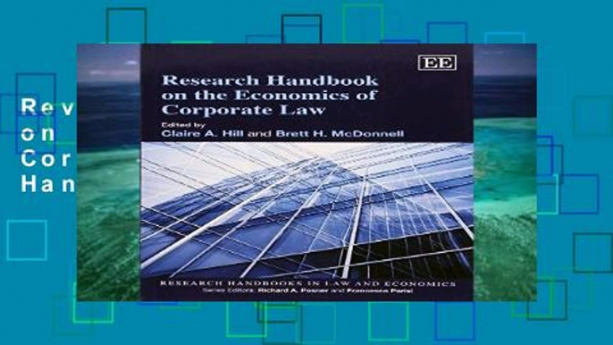 Review  Research Handbook on the Economics of Corporate Law (Research Handbooks in Law and