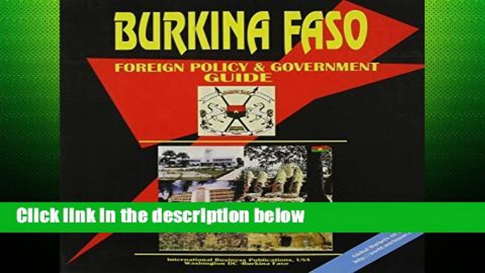 D.O.W.N.L.O.A.D [P.D.F] Burkina Faso Foreign Policy and Government Guide [E.P.U.B]