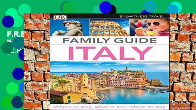 F.R.E.E [D.O.W.N.L.O.A.D] Family Guide Italy (Eyewitness Travel Family Guide) [E.P.U.B]