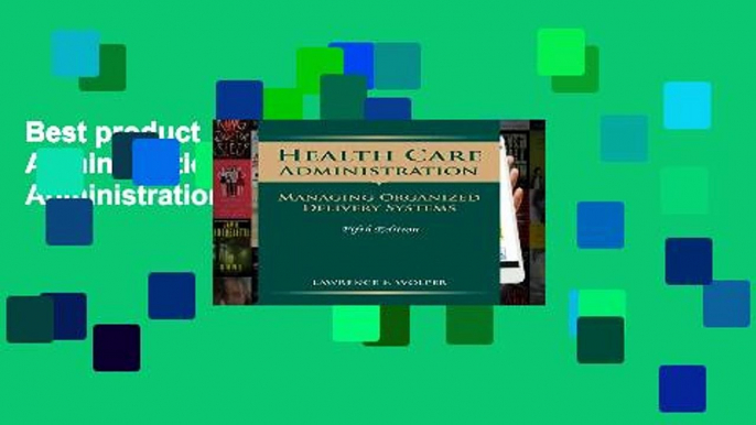 Best product  Health Care Administration 5e (Health Care Administration (Wolper))