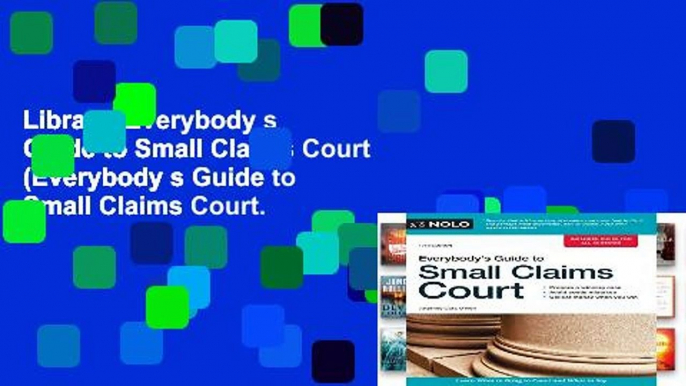 Library  Everybody s Guide to Small Claims Court (Everybody s Guide to Small Claims Court.