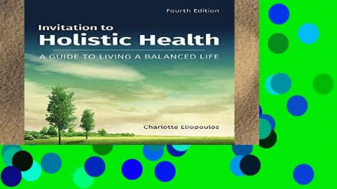 Review  Invitation To Holistic Health