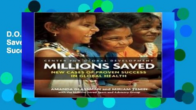 D.O.W.N.L.O.A.D [P.D.F] Millions Saved: New Cases of Proven Success in Global Health [P.D.F]