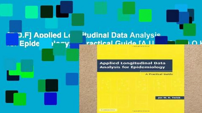 [P.D.F] Applied Longitudinal Data Analysis for Epidemiology: A Practical Guide [A.U.D.I.O.B.O.O.K]