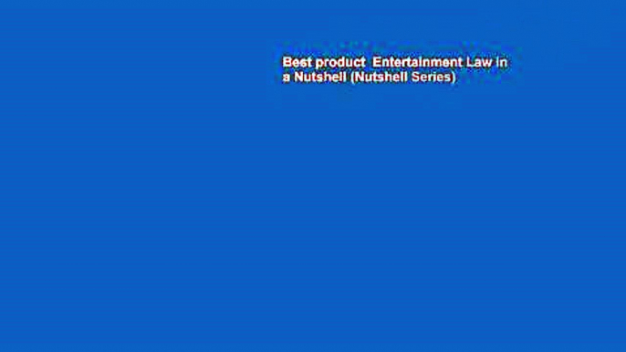 Best product  Entertainment Law in a Nutshell (Nutshell Series)