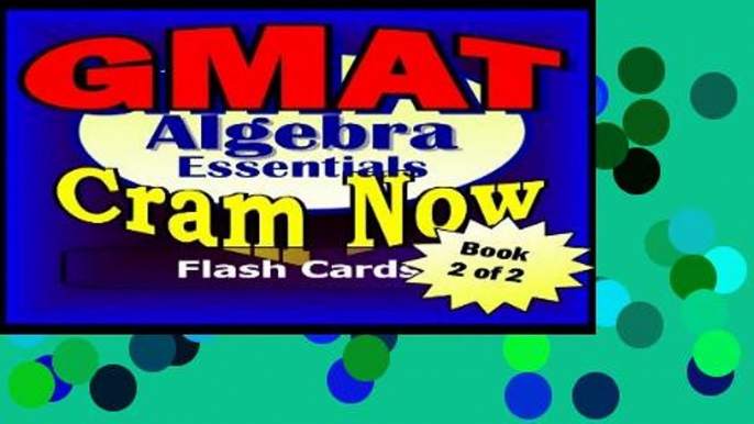 D.O.W.N.L.O.A.D [P.D.F] GMAT Prep Test ALGEBRA REVIEW Flash Cards-CRAM NOW!-GMAT Exam Review