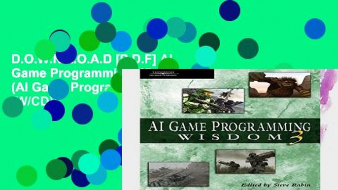 D.O.W.N.L.O.A.D [P.D.F] AI Game Programming Wisdom 3 (AI Game Programming Wisdom (W/CD))