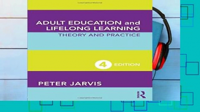 D.O.W.N.L.O.A.D [P.D.F] Adult Education and Lifelong Learning: Theory and Practice