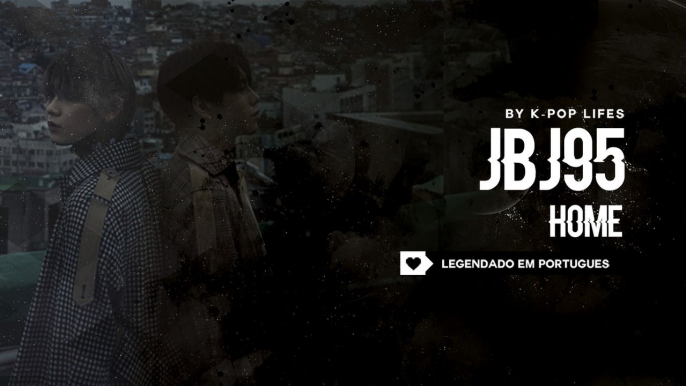 《DEBUT》JBJ95 (제이비제이95) - Home Legendado PT | BR