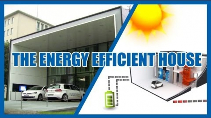 The Energy Efficient House | Fully Charged