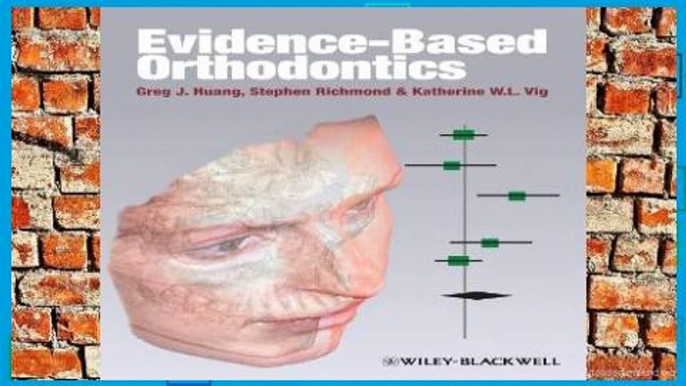 F.R.E.E [D.O.W.N.L.O.A.D] Evidence-Based Orthodontics [P.D.F]