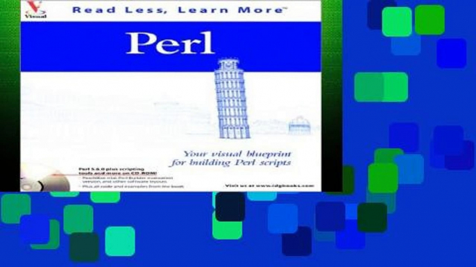 [P.D.F] Perl: Your Visual Blueprint for Building Perl Script (Visual Read Less, Learn More)