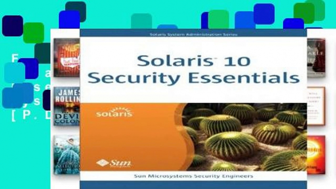 F.R.E.E [D.O.W.N.L.O.A.D] Solaris 10 Security Essentials (Solaris System Administration) [P.D.F]