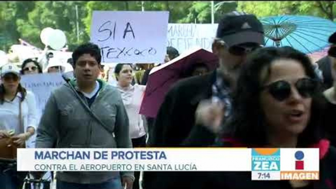 Habitantes de la CDMX marcharon contra el aeropuerto en Santa Lucía | Noticias con Francisco Zea