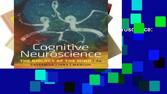 D.O.W.N.L.O.A.D [P.D.F] Cognitive Neuroscience: The Biology of the Mind [P.D.F]