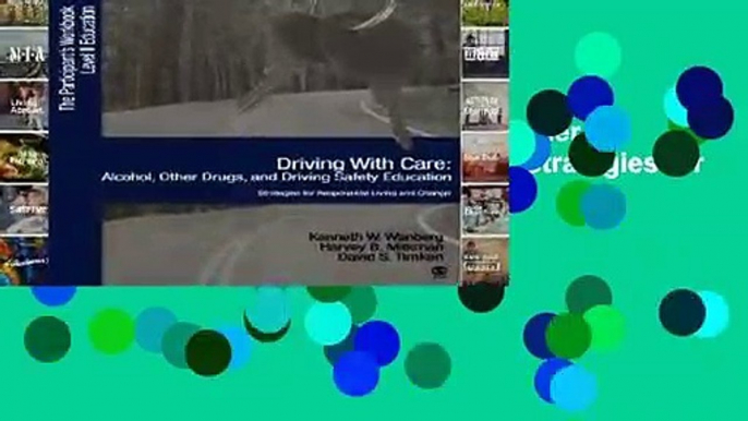 Get Full Driving with Care: Alcohol, Other Drugs, and Driving Safety Education-Strategies for