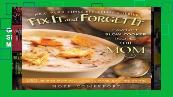 Get Ebooks Trial Fix-It and Forget-It Favorite Slow Cooker Recipes for Mom: 150 Recipes Mom Will