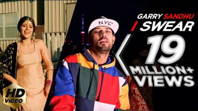 I SWEAR (Malang Jatti)- GARRY SANDHU (Official Video) | Latest Punjabi Song 2018 Fresh Media Records