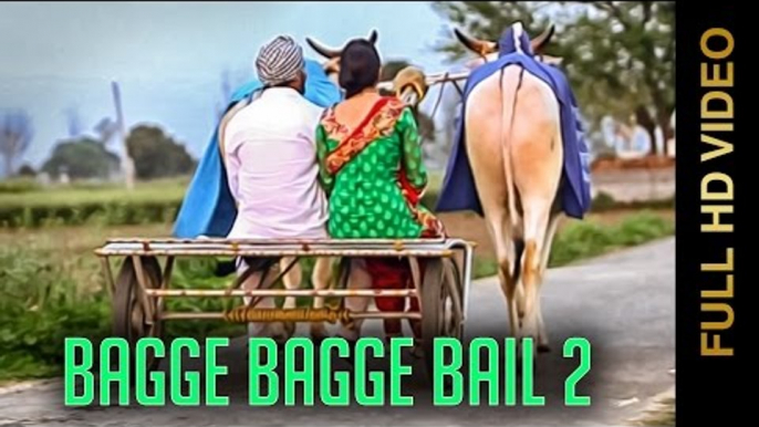 New Punjabi Songs 2015 | BAGGE BAGGE BAIL-2 | SOHAN SHANKAR | Punjabi Songs 2015