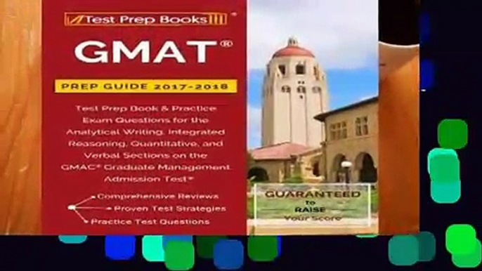 Full E-book  GMAT Prep Guide 2017-2018: Test Prep Book   Practice Exam Questions for the