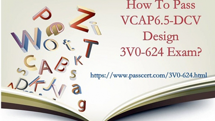 VMware 3V0-624 study guide, 3V0-624 VCAP6.5-DCV Design Exam dumps