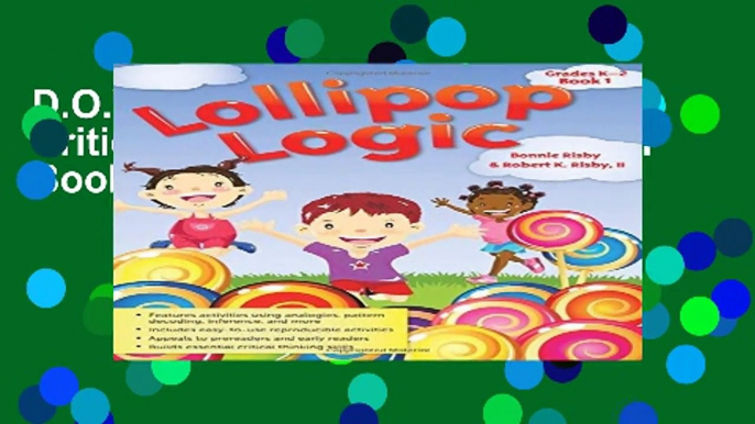 D.O.W.N.L.O.A.D Lollipop Logic: Critical Thinking Activities [F.u.l.l Books]