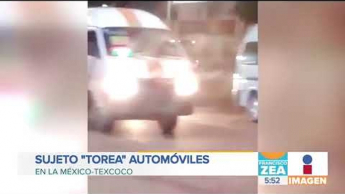 Sujeto "torea" automoviles en carretera México-Texcoco | Noticias con Francisco Zea