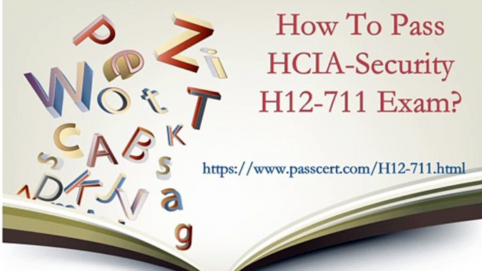 [2019 Update] H12-711 dumps, HCIA-Security H12-711-ENU study materials