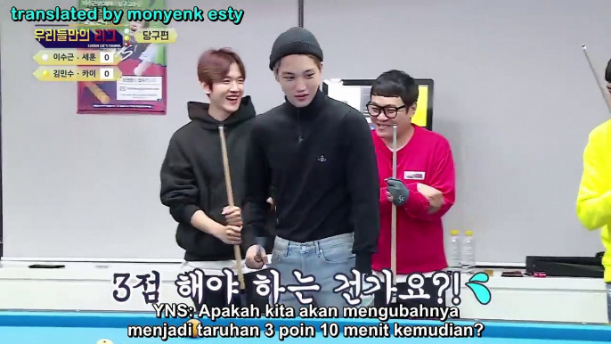 [  INDO SUB ] lee seo geun channel playing billiar with SEHUN KAI BAEKHYUN part 2