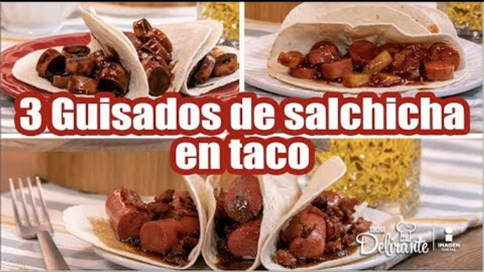 ¡3 recetas de tacos de salchicha fáciles y económicos! | Cocina Delirante