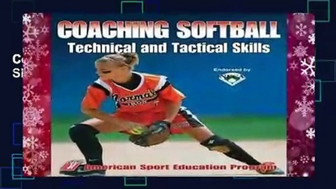 Coaching Softball Technical and Tactical Skills