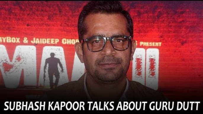 Subhash Kapoor talks about Guru Dutt | Bollywood News 2016 | Latest Bollywood Gossips